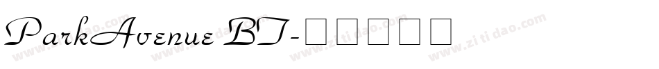 ParkAvenue BT字体转换